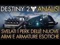 Destiny 2 | Perk NUOVE Armi e Armature Esotiche | Analisi