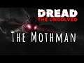 DREAD: The Unsolved - The Mothman - S3 E3