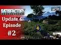 Efficiency is Key! Satisfactory Update 4 #2