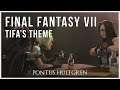 Final Fantasy VII | Tifa's Theme [Orchestral]