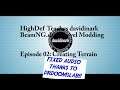(FIXED AUDIO!) BeamNG Modding | EP02: Building Terrain - HighDef Teaches Davidinark