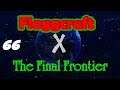 Flaggcraft X: The Final Frontier #66 - All The Small Things