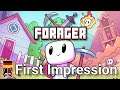 Forager - First Impression [GER]