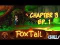 FoxTail Chapter 3 Part 1 "FIRST LOOK!! NEW LAND!" Released today! PC Gameplay Walkthrough Hints