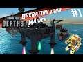 [ From the Depths ] ¬ Operation Iron Maiden ¬  E1 |  ¤ Campaign Start
