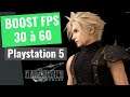 Guide FINAL FANTASY VII Remake Intergrade PS5 - Comment optimiser et booster vos FPS à 60!