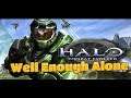 Halo: Combat Evolved - Well Enough Alone (343 Guilty Spark) [Xbox]