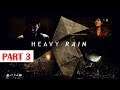 Heavy Rain: Remastered [The Best Ending] Walkthrough No Commentary - Part 3 [PS4 PRO]