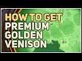How to get Premium Golden Venison Dragon Ball Z Kakarot