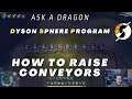 How to Make Conveyor Belts Go Over One Another - Dyson Sphere Program