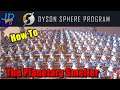 How To The Planetary Smelter 🤖 Dyson Sphere Program 🤖 Tutorial, New Player Guide How To