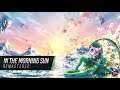 In The Morning Sun: Remastered ► Pokémon Mystery Dungeon: Explorers of Sky