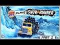 JoeR247 Plays SnowRunner - Part 2 - Winch to Victory!