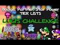 Kappy's Paper Mario Master Quest LUIGI'S CHALLENGE Badge, Partner, & Star Power Tier Lists!