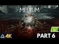 Let's Play! The Medium in 4K Part 6 (Xbox Series X)