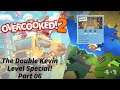 Overcooked 2 Online - Part 06 - The Double Kevin Level Special!
