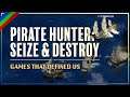 Pirate Hunter | Games That Defined Us