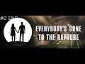 Everybody's gone to the raptur 에브리바디 곤 투 더 랩쳐  #2 END