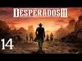 SB Plays Desperados III 14 - Swamp Gas