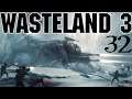 SB Plays Wasteland 3 32 - Vacation Getaway