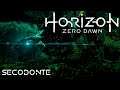 Secodonte - Horizon Zero Dawn Complete Edition Gameplay ITA - Walkthrough [3]