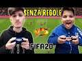 SENZA REGOLE contro MIO FRATELLO!! - Fifa 20 challenge