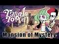 Tangle Tower - Mansion of Mystery