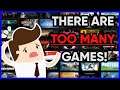 There are too Many Games to Play, and Not Enough Time!