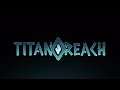 TitanReach - Una visión moderna de los MMORPG de la vieja escuela