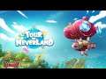 Tour Of Neverland Gameplay (English) - Android IOS