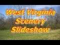 West Virginia Mountain Scenic Photo Slideshow