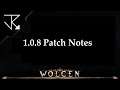 Wolcen - 1.0.8 Patch notes and thoughts for game improvement