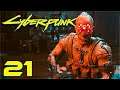 Aavak Plays Cyberpunk 2077 [Nomad / Hard] – Part 21