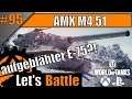 AMX M4 51 – aufgeblähter E-75?! | Review Test | WoT Console Xbox/PS4 | Let’s Battle #95 [Deutsch]