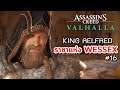Assassin's Creed Valhalla : เนื้อเรื่อง - Ep.16 King Aelfred  ราชาแห่ง Wessex