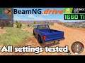 BeamNG drive GTX 1660 Ti | All settings tested 1080p (Benchmark)