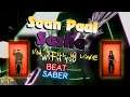 Beat Saber - I'm Still in Love with You - Sean Paul ft. Sasha - JVR2