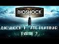 BioShock: The Collection - BioShock 1 - Até Platinar - Parte 2