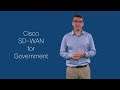Cisco SD-WAN For Government Video
