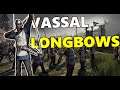 Conqueror's Blade - Vassal Longbows - Longest Range Archers!