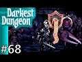 Darkest Dungeon Color Of Madness #68 Building The Bank Balance