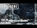 Days Gone - Teil 26 - NERO Kontrollpunkt: "Iron-Butte" - Gameplay deutsch
