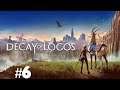 Decay of Logos #6 - Español PS4 Pro HD - A por el señor ancestral y seguimos avanzando