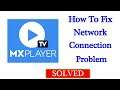 Fix MX Player Network / Internet Connection Problem in Android & Ios - No Internet Connection Error