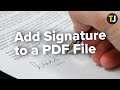 How to Add a Signature to a PDF File