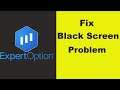 How to Fix ExpertOption App Black Screen Error Problem in Android & Ios 100% Solution
