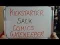 KICKSTARTER Fire 40% of Staff Including COMIC BOOK GATEKEEPER!!