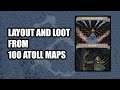 Layout and Loot from 100 Atoll Maps