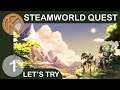 Let's Try SteamWorld Quest | CARDS VS. STEAMBOTS - Ep. 1 | Let's Play SteamWorld Quest Gameplay