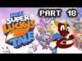 Paul's Gaming - New Super Lucky's Tale [18] - Foxington